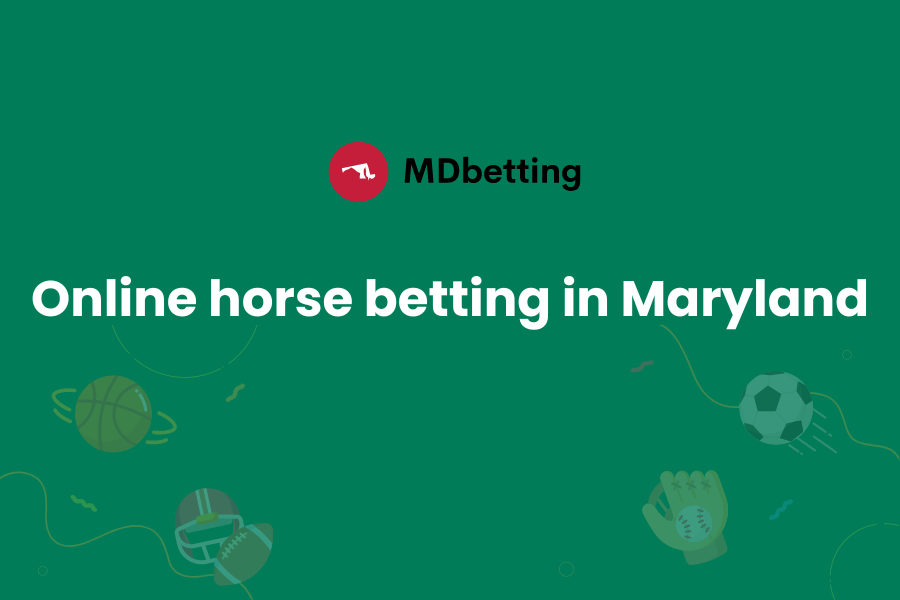 Maryland Horse Betting