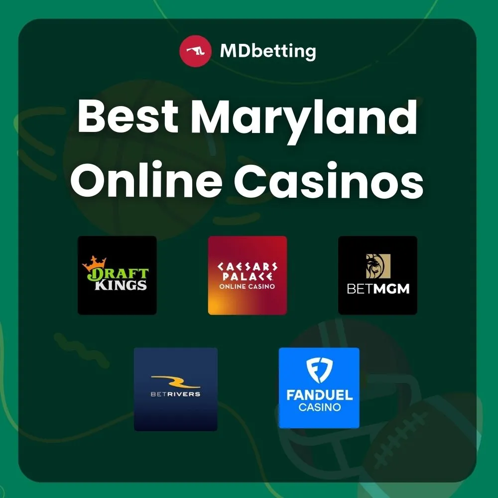 Best Maryland Online Casinos