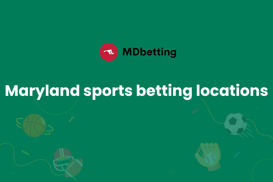 Maryland Sports Betting Locations